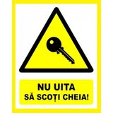 Placuta nu uita sa scoti cheia